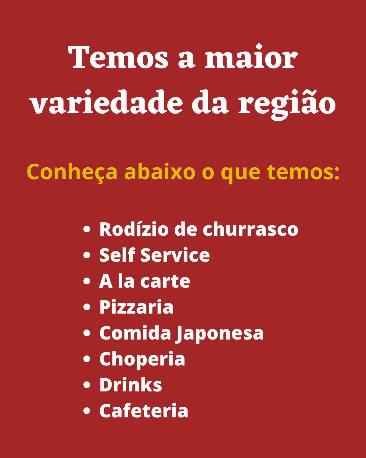 Temos a maior variedade de gastronomia da cidade (2)